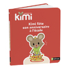 ALBUM KIMI - KIMI FÊTE SON ANNIVERSAIRE À L'ÉCOLE