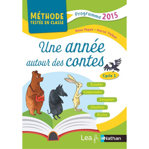 UNE ANNÉE AUTOUR DES CONTES - CYCLE 1