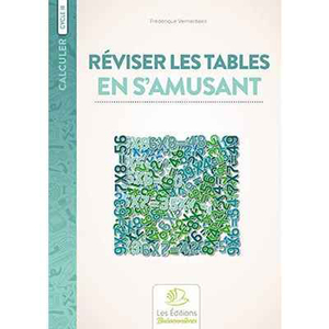 REVISER LES TABLES EN S'AMUSANT CYCLE 3